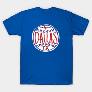 Dallas Texas Hand Drawn Typography Baseball T-Shirt T-Shirt